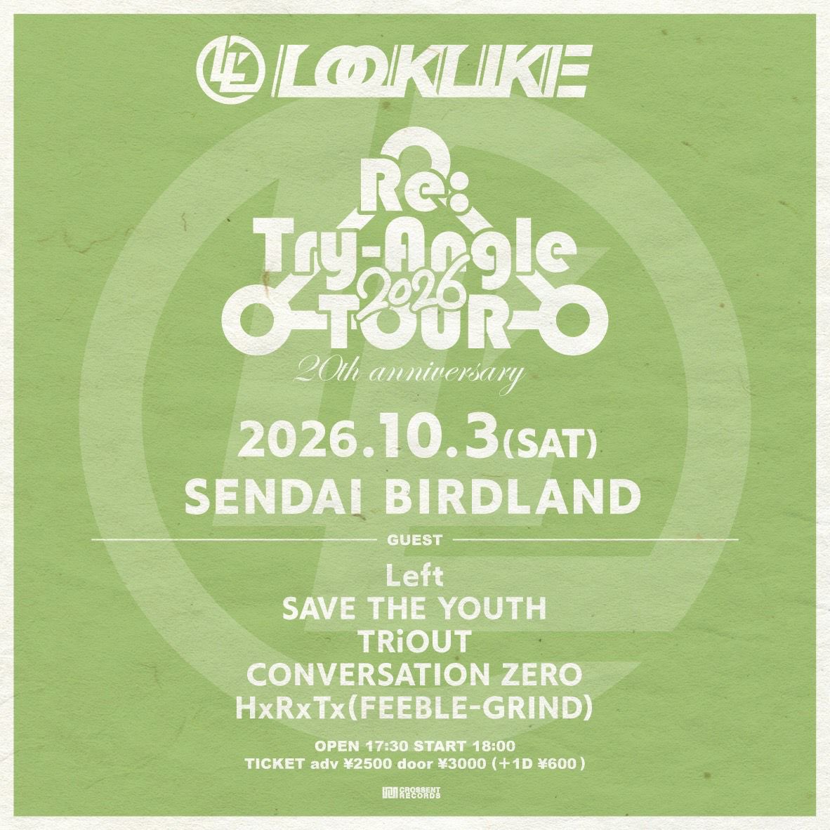 TRiOUT_Official's tweet photo. 明日、久々

10/3(土)
LOOKLIKE
Re:Try-Angle TOUR 2026
20th anniversary
-act-
LOOKLIKE
Left
SAVE THE YOUTH
CONVERSATION ZERO
HxRxTx (FEEBLE-GRIND)
TRiOUT

Op 17:30 / St 18:00
Adv.￥2,500 / Door.￥3,000
(+1D￥600) https://t.co/LSiulN9ma5