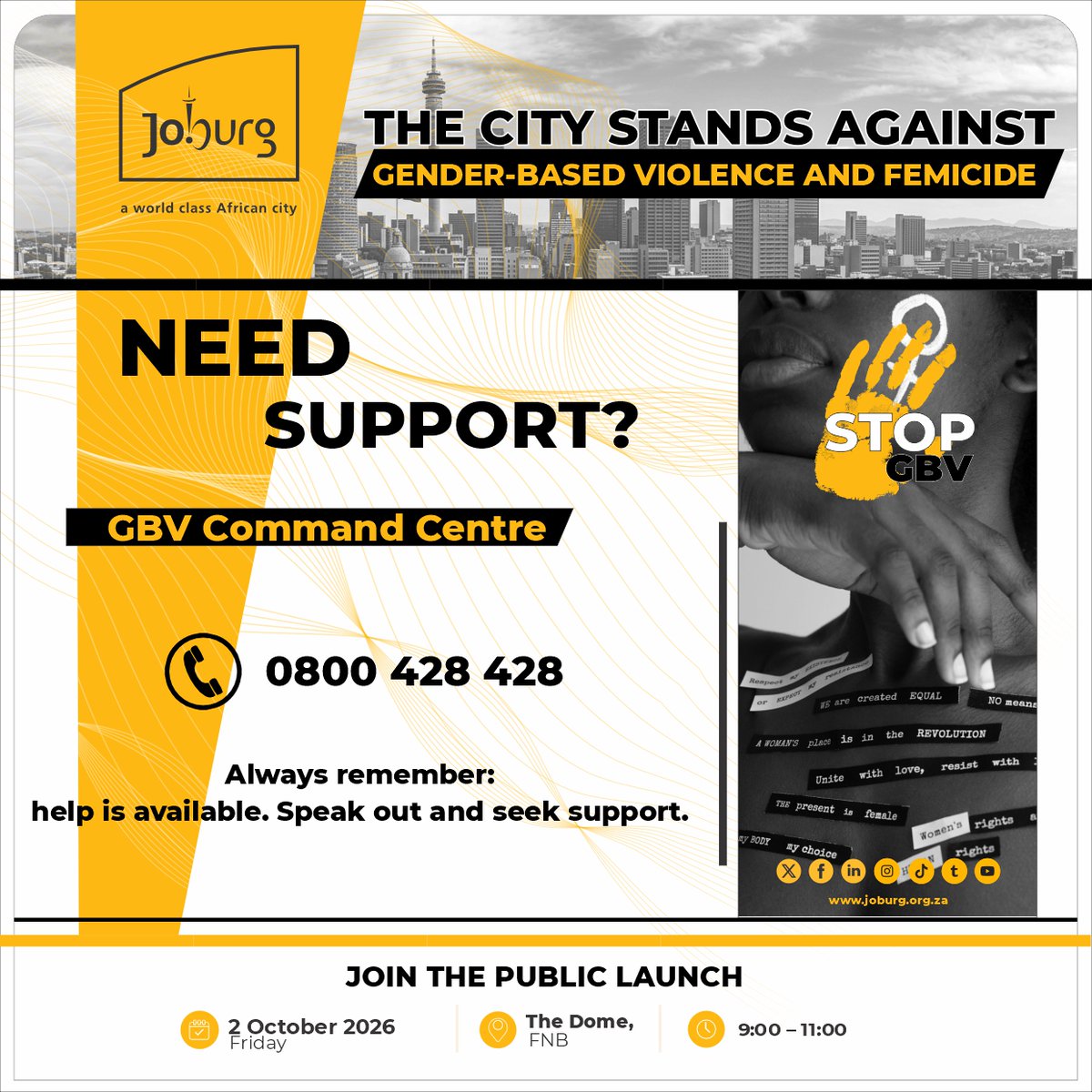 CityofJoburgZA's tweet photo. As the launch concludes, remember that help is always available. If you or someone you know is facing abuse, you are not alone.

📞 GBV Command Centre: 0800 428 428

Speak out. Stand up. Help end GBVF. Let's build a safer Joburg together.

#EndGBVF #JoburgGBVFStrategy #JoburgCares ^NJ