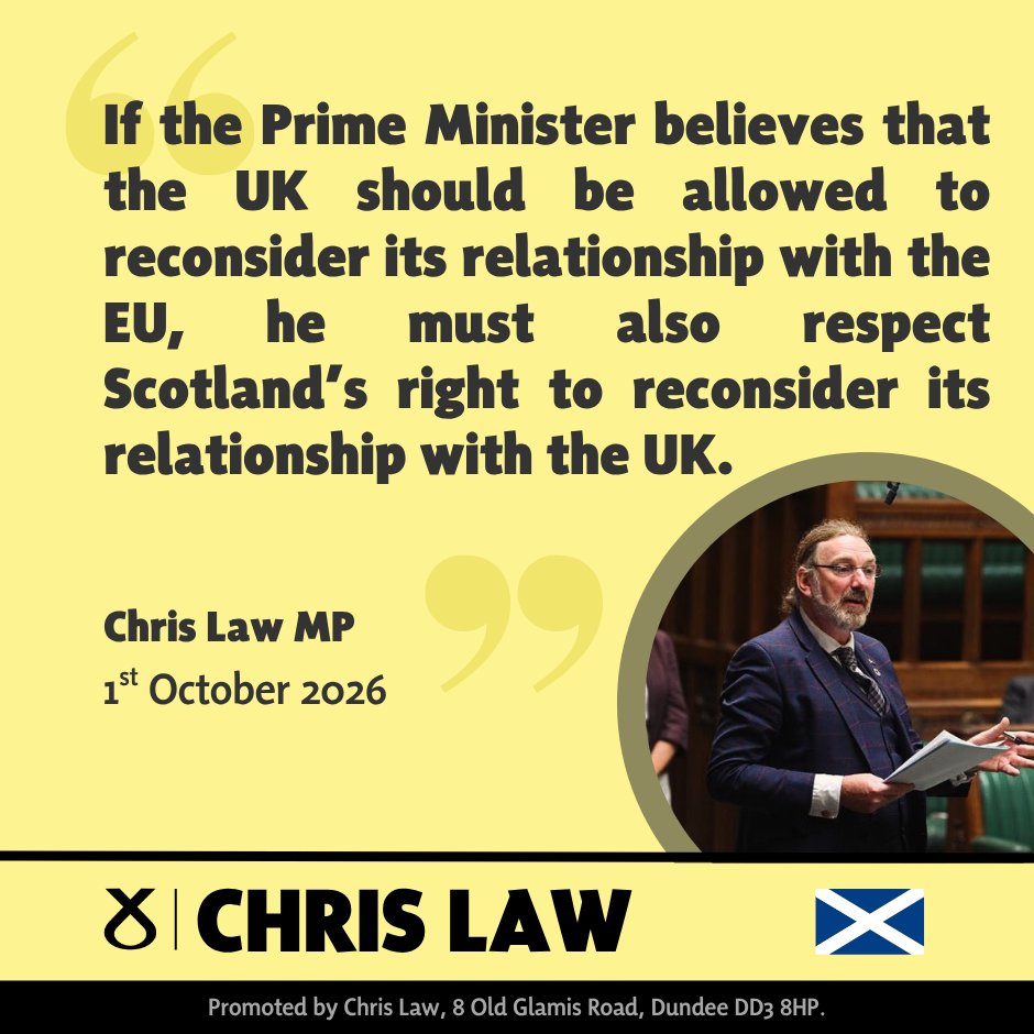 ChrisLawSNP's tweet photo. Scotland’s best future lies as an independent country within the EU. 

If the Prime Minister believes that the UK should be allowed to reconsider its relationship with the EU, he must also respect Scotland’s right to reconsider its relationship with the UK. https://t.co/djL8ZThIFP