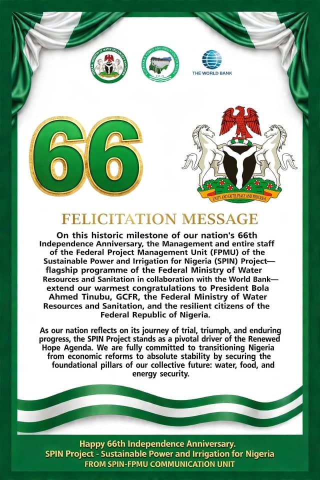SPIN_P63's tweet photo. Happy 66th Independence Anniversary, Nigeria!
From all of us at the SPIN Federal Project Management Unit (FPMU), we celebrate the strength, resilience and enduring spirit of our great nation.
Happy Independence Day!
#NigeriaAt66 #IndependenceDay #SPINProject #SPINFPMU https://t.co/zCbU8wgnEL