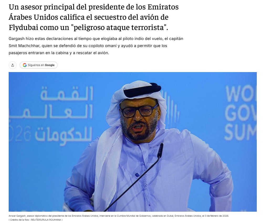 ACOM_es's tweet photo. 📢ÚLTIMA HORA: Un representante del gobierno de los Emiratos Árabes Unidos ha confirmado públicamente que el intento de secuestro de FlyDubai fue un acto de terrorismo.  

Anwar Gargash, asesor principal del presidente de los EAU, elogió al piloto indio, el capitán Smit Machchhar, quien fue apuñalado repetidamente mientras luchaba contra el copiloto omaní.  

“Él encarnó el significado del coraje y la responsabilidad ante un peligroso acto terrorista y una potencial catástrofe. Su profesionalismo y sentido moral en las circunstancias más oscuras lo convierten en un verdadero héroe”.

https://t.co/rkwG7YAKv1