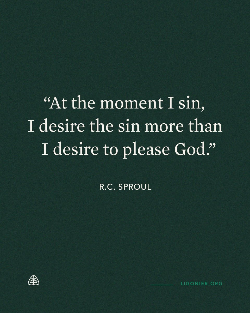 Ligonier's tweet photo. “At the moment I sin, I desire the sin more than I desire to please God.” —@RCSproul 

From ‘Can I Know God's Will?’ https://t.co/K9pbdeCZFF
