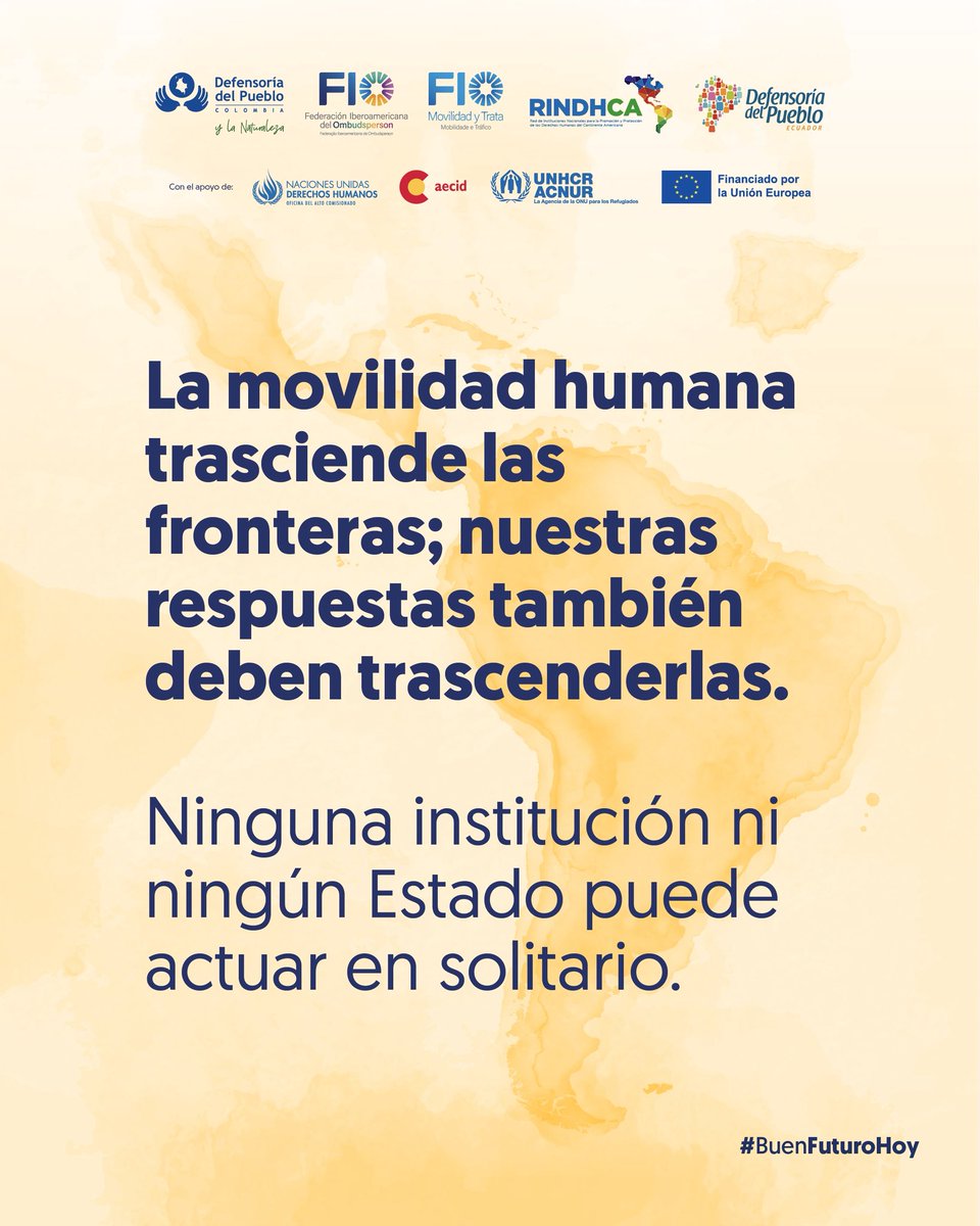 DefensoriaCol's tweet photo. Las rutas se transforman, aparecen nuevos desafíos y las fronteras se vuelven parte de historias cada vez más complejas. En este escenario, la protección es un deber de los Estados y un motor para las instituciones. https://t.co/FpxUdccENH
