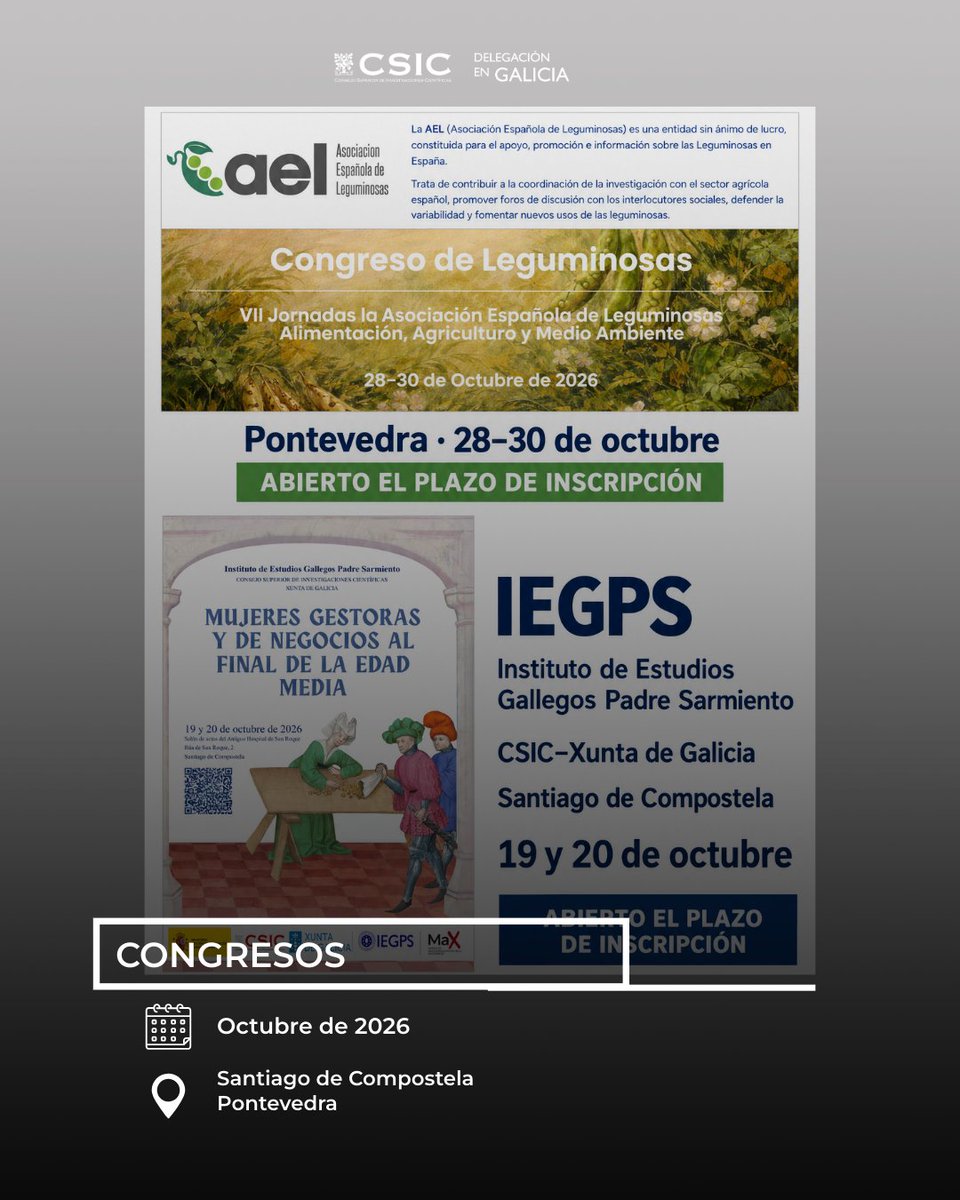 CSICGalicia's tweet photo. 📅 Dos citas en Galicia en octubre: Congreso de leguminosas con la @AELeguminosas y @mbg_csic
en Pontevedra (28–30 de octubre) y coloquio "Mujeres de negocios en la Edad Media" con el @iegps en Santiago (19–20). ¡Inscripción abierta en ambos! 
🔗https://t.co/BarZSfARi6 https://t.co/CJJdE4XEdx