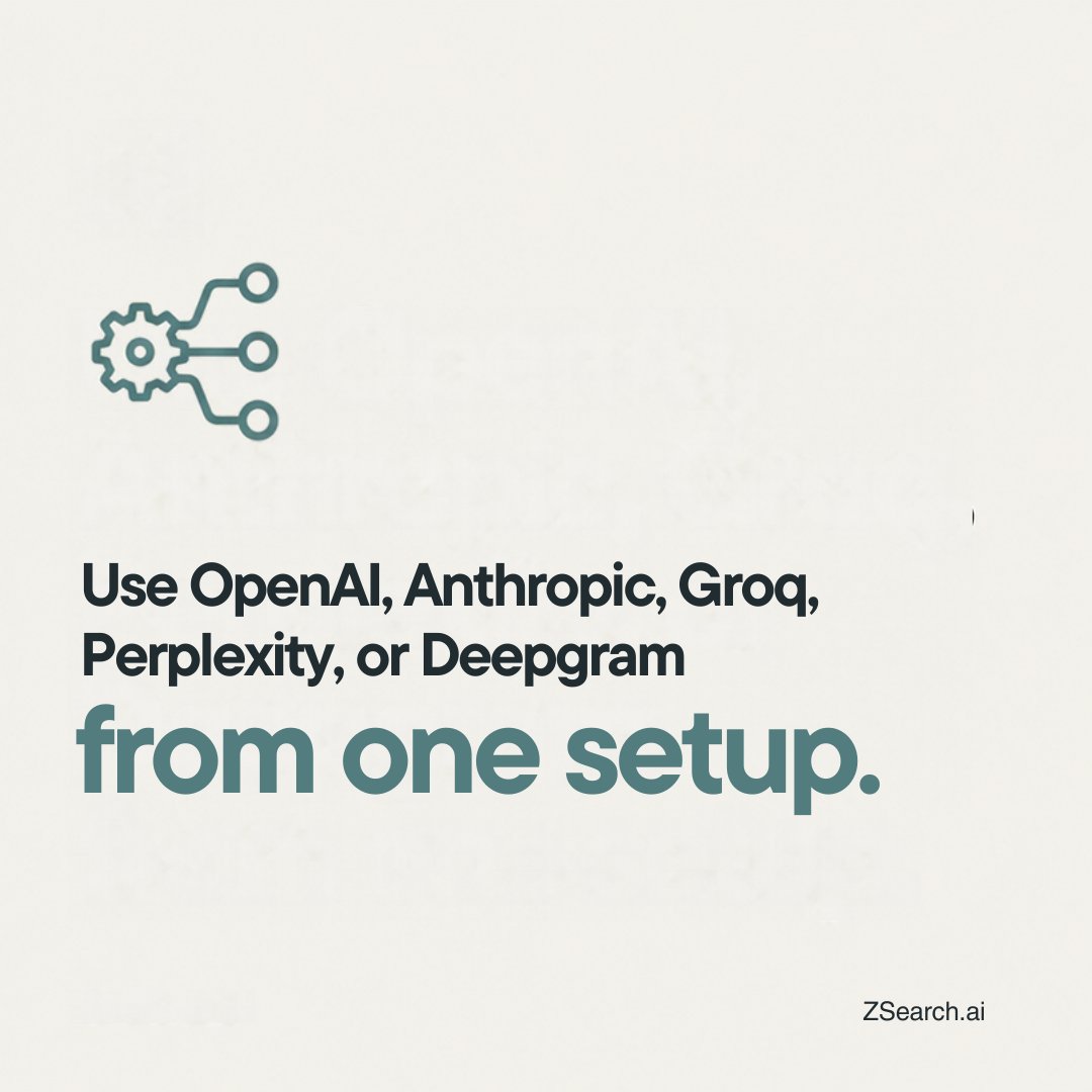 ZsearchAI's tweet photo. One setup for OpenAI, Anthropic, Groq, Perplexity, and Deepgram. Choose what fits your writing, research, speed, or transcription task. #AIWorkflow https://t.co/Ilv50JVxZC