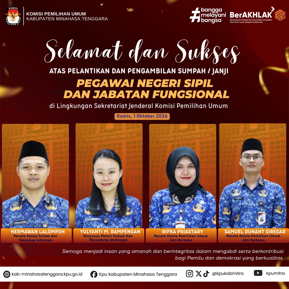 KpuKabMitra's tweet photo. #TemanPemilih, jajaran KPU Minahasa Tenggara mengucapkan selamat dan sukses atas pelantikan serta pengambilan sumpah/janji Pegawai Negeri Sipil (PNS) di lingkungan Sekretariat Jenderal Komisi Pemilihan Umum.

Selamat mengemban amanah dan bertumbuh dalam pengabdian.

#kpumelayani https://t.co/PGmdQHv0f5
