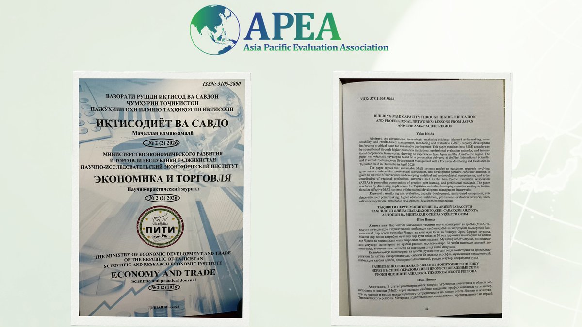 APEAeval's tweet photo. We are pleased to share the publication of an article by Prof. Yoko Ishida, President @APEAeval published by the Science &amp; Research Economic Institute, under the Ministry of Economic Development &amp; Trade of the Republic of Tajikistan No. 2 (2) 2026 🇹🇯

🔗 https://t.co/3Edab2utRT https://t.co/wg15AqWDse