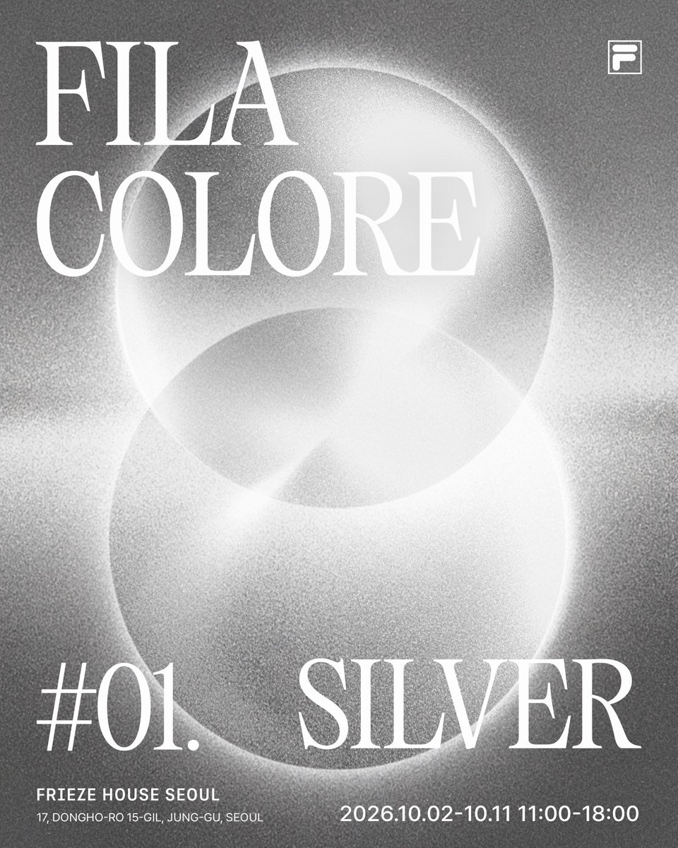 withshshix's tweet photo. 휠라 <FILA COLORE - #01.Silver> 사진전 

🗓️전시 일정: 2026년 10월 2일(금) - 11일(일) 
🕰️운영 시간: 오전 11시 ~ 오후 6시 
📍장소: 프리즈 하우스 서울(중구 동호로 15길 17) 

#한소희 #HanSohee https://t.co/EyVIHwJd4N