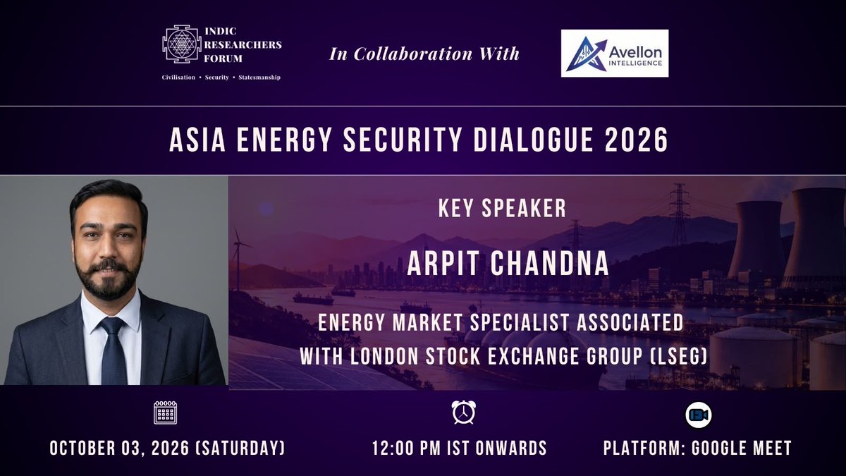 indic_rf's tweet photo. We're delighted to announce Mr. Arpit Chandna as a key speaker for the Asia Energy Security Dialogue 2026.

Register: https://t.co/V0MT1plTYU

Certificate for attending all sessions.

#AsiaEnergySecurityDialogue #EnergySecurityAsia #StraitOfHormuz https://t.co/b13DZ3cDUg