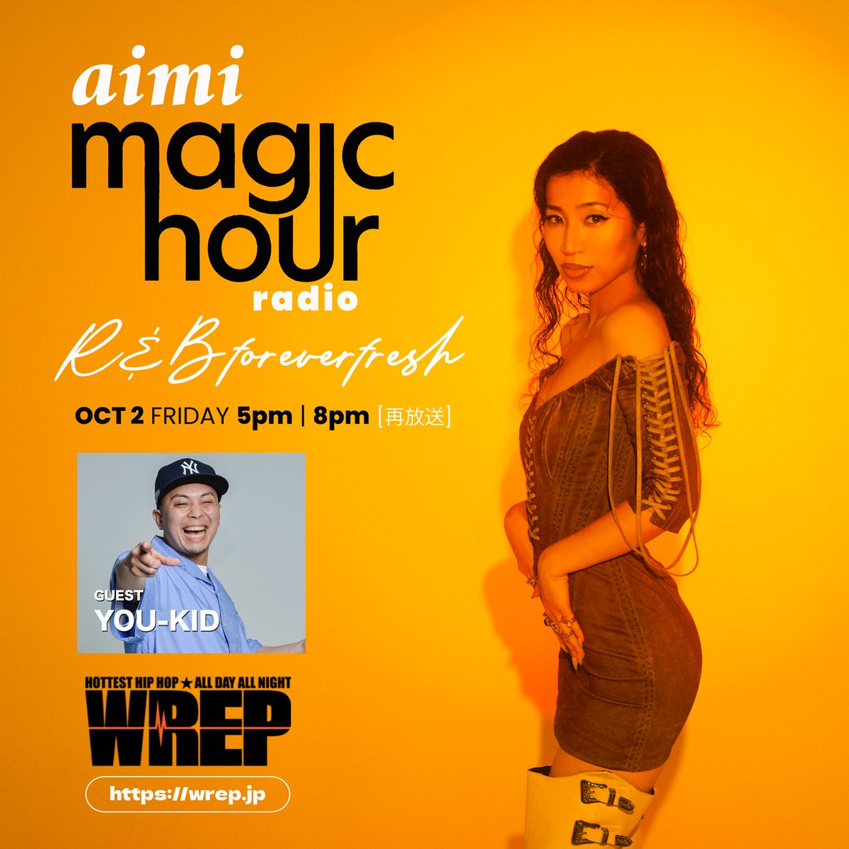 WrepRadio's tweet photo. 10/2(金) 17:00生放送
aimi (@aimi_music)
「magic hour radio」
R&Bシンガー aimi がマジックアワーな
時間に合う選曲でお送りします
aimiの大ファンと公言している YOU-KID (@you_kid) がゲストで登場
番組感想 #aimi #WREP 2つのハッシュタグまで
https://t.co/EruYmiYmUG https://t.co/vqu7wKjOTF