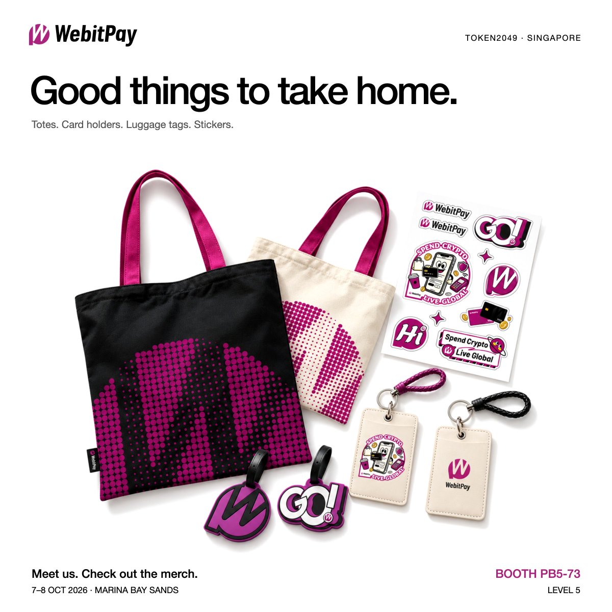 webitpay's tweet photo. Good things to take home🔥.

We reserved 10 merch bundles for the first 10 people who:
1. Follow @WebitPay
2. Tag a friend in the replies
3. Open your first virtual card — free with WEBITVIR

Booth PB5-73, Level 5, Marina Bay Sands, Singapore.
7–8 Oct.2026
#token2049 https://t.co/BCTT12ND8Q