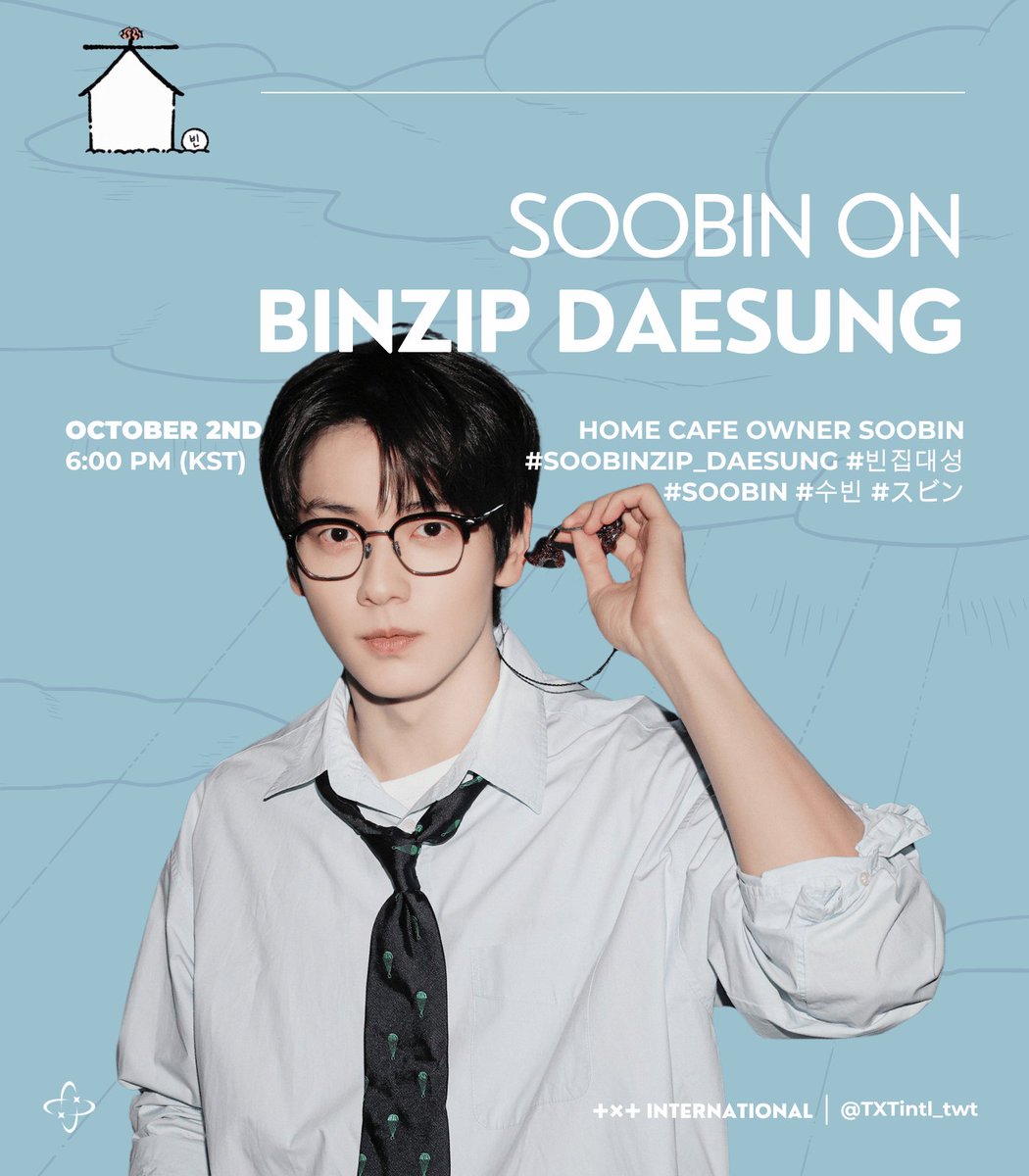 TXTintl_twt's tweet photo. SOOBIN will take over BIN ZIP DAESUNG as the second tenant starting today!! 

🕑 6pm KST.
🔗https://t.co/nq13n8crm6

Share the tags MOA~

HOME CAFE OWNER SOOBIN
#SOOBINZIP_DAESUNG #빈집대성
#SOOBIN #수빈 #スビン https://t.co/L2ujU7tCab