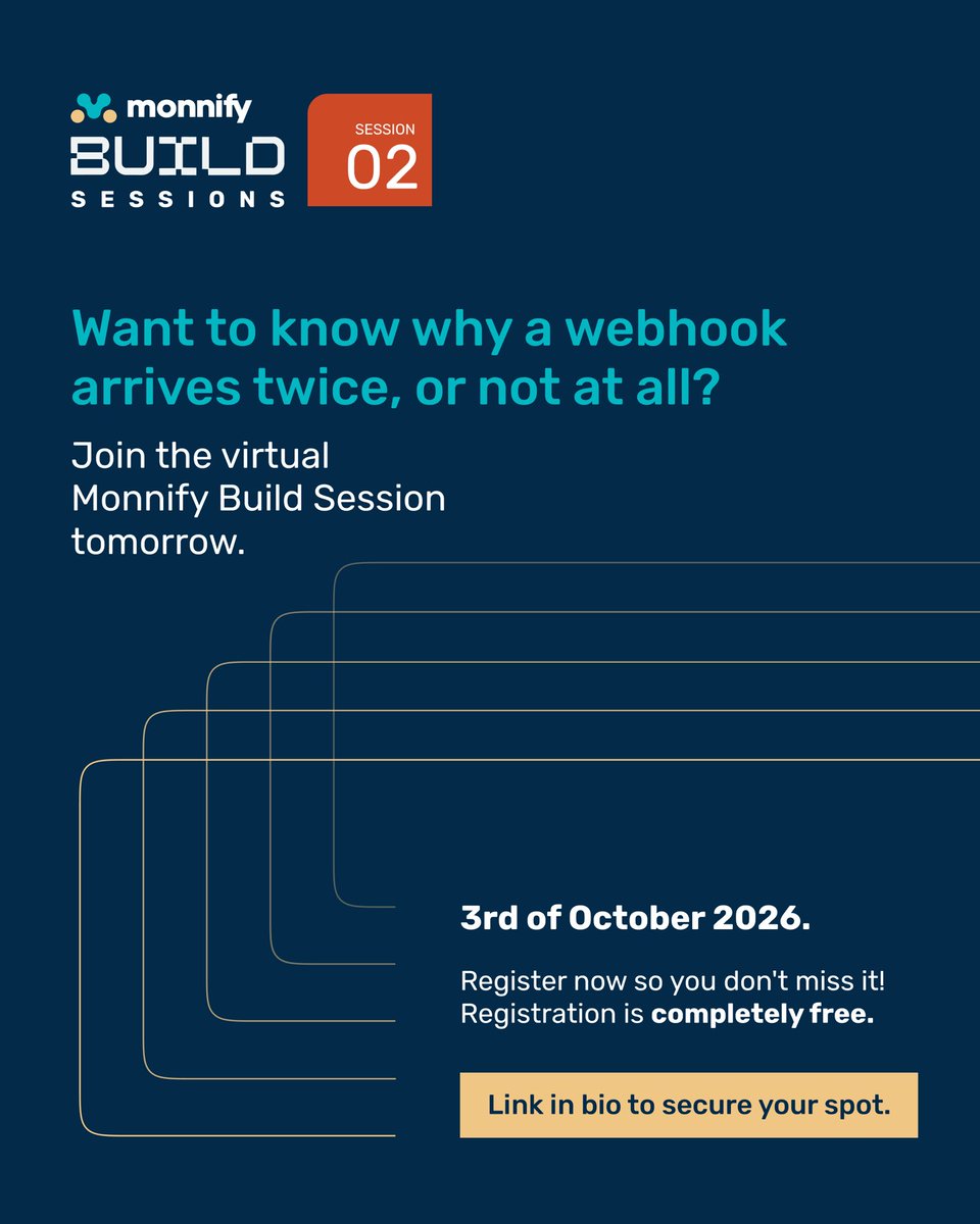 monnify's tweet photo. Tomorrow is the day.

If you’ve ever wondered why a webhook arrives twice, fails, or doesn’t arrive at all, this session is for you.

Join us tomorrow, 3 October, at 4:00 PM WAT for Monnify Build Session 02 as we dive into Webhooks and Idempotency in Production.

Registration is completely free. Register now via https://t.co/vunvEnIIDp