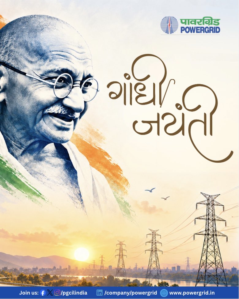 pgcilindia's tweet photo. On #GandhiJayanti, POWERGRID pays tribute to Mahatma Gandhi and his timeless ideals of truth, simplicity, self-reliance and service to the nation.
#GandhiJayanti2026 #MahatmaGandhi #POWERGRID #TransmittingPowerTransformingLives https://t.co/jgwiHZUmvy