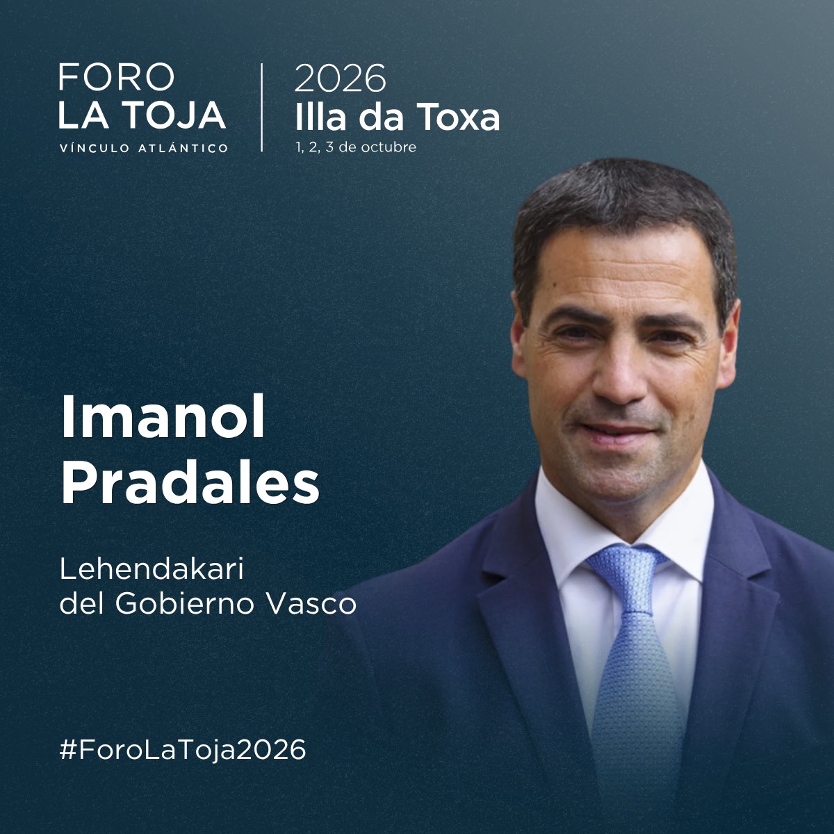 Gob_eus's tweet photo. @Imanol_Pradales Lehendakariak parte hartuko du gaur La Toja Foroan, ‘Competitividad y cohesión territorial’ izeneko solasaldian, Alfonso Rueda Galiziako Xuntako presidentearekin eta Salvador Illa Kataluniako Generalitateko presidentearekin batera.

El Lehendakari Imanol Pradales participa esta mañana en el @ForoLaToja en una conversación sobre ‘Competitividad y cohesión territorial’ junto al presidente de la Xunta de Galicia, Alfonso Rueda, y al presidente de la Generalitat de Catalunya, Salvador Illa.

🗓️ Urriak 2 Octubre
🕛  12:00
🔗 Streaming: https://t.co/knLVNMurAS

#ForoLaToja2026 #ForoLaToja #VinculoAtlantico