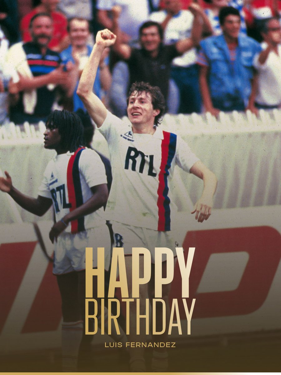 PSG_inside's tweet photo. 🎂 Joyeux anniversaire Luis Fernandez ! https://t.co/Uje4aCKQb9