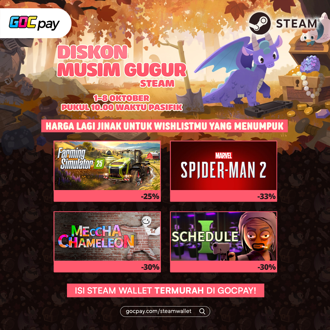 GOCpay's tweet photo. STEAM AUTUMN SALE LAGI PANAS 🍂

Mau jadi petani, jago ngumpet, bangun empire, atau swing-swing keliling New York? Farming Simulator 25, MECCHA CHAMELEON, Schedule I, sampai Marvel’s Spider-Man 2 nunggu masuk library kamu.

📆 1 - 8 Oktober 2026

#GOCpay #Steam #SteamAutumnSale https://t.co/UvMks05zZS