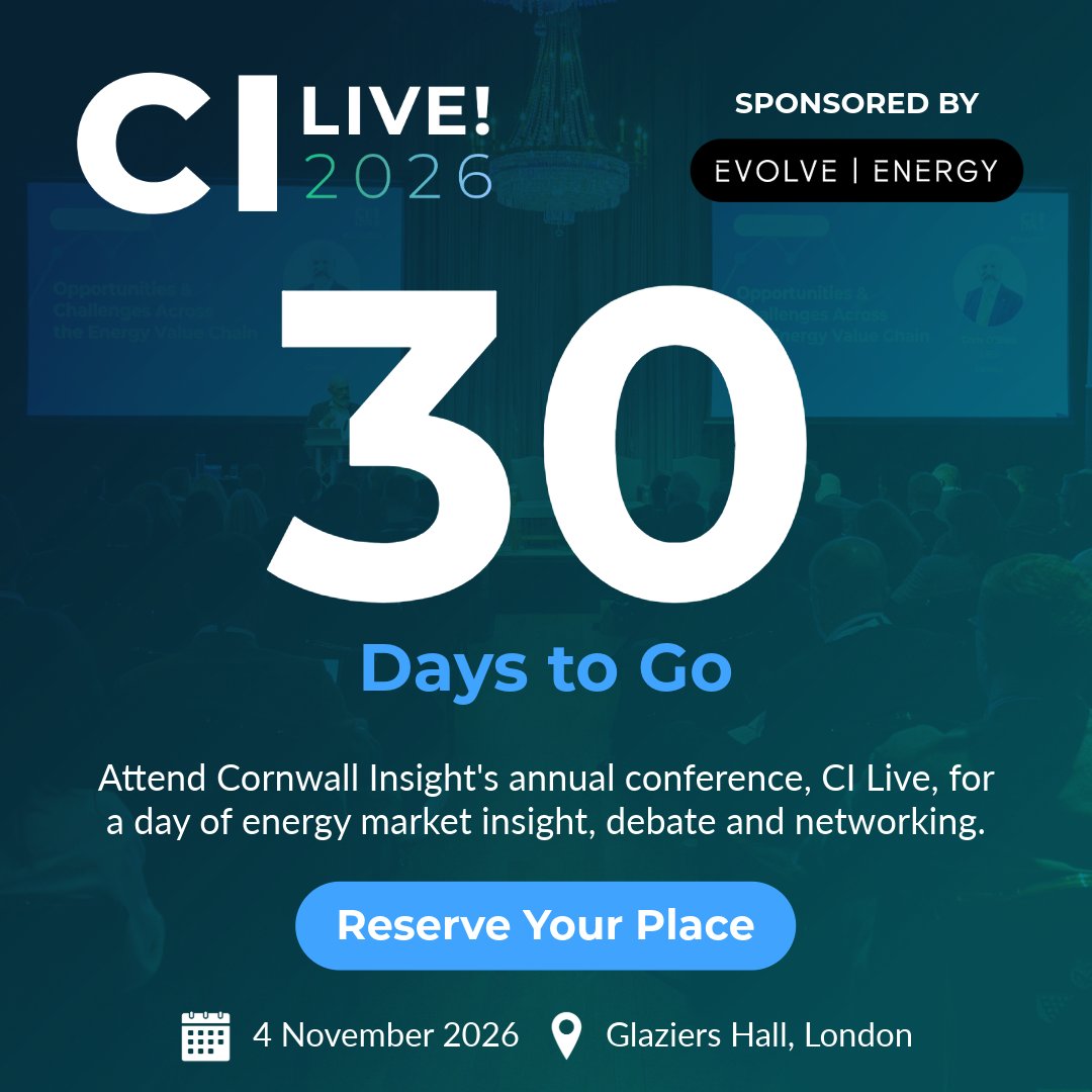 CornwallInsight's tweet photo. 30 days to go until CI Live 2026.

Last year's event sold out with standing room only, so if you want to be in the room, now is the time to secure your place.

Join more than 250 senior energy leaders at Glaziers Hall in London on 4 November for a full day of high-level debate, market intelligence and networking.

Hear from Greg Jackson CBE (Octopus Energy), Simone Rossi (EDF Energy), Chris Norbury (E.ON UK) and Angus McCarey (Uswitch) on the issues shaping the GB energy transition.

The day features three expert panels –
- Reporting vs Reality: sustainability claims versus market realities
- What Does the Immediate Future Hold? The decisions shaping the GB power market
- Navigating Uncertainty in Business Energy Costs: managing volatility for large energy users

Plus, a choice of three interactive breakouts covering capacity and connections, flexibility markets, and fairness in household energy supply.

Don’t leave it until the last minute. Book your place today: https://t.co/8HGDKNfN6S