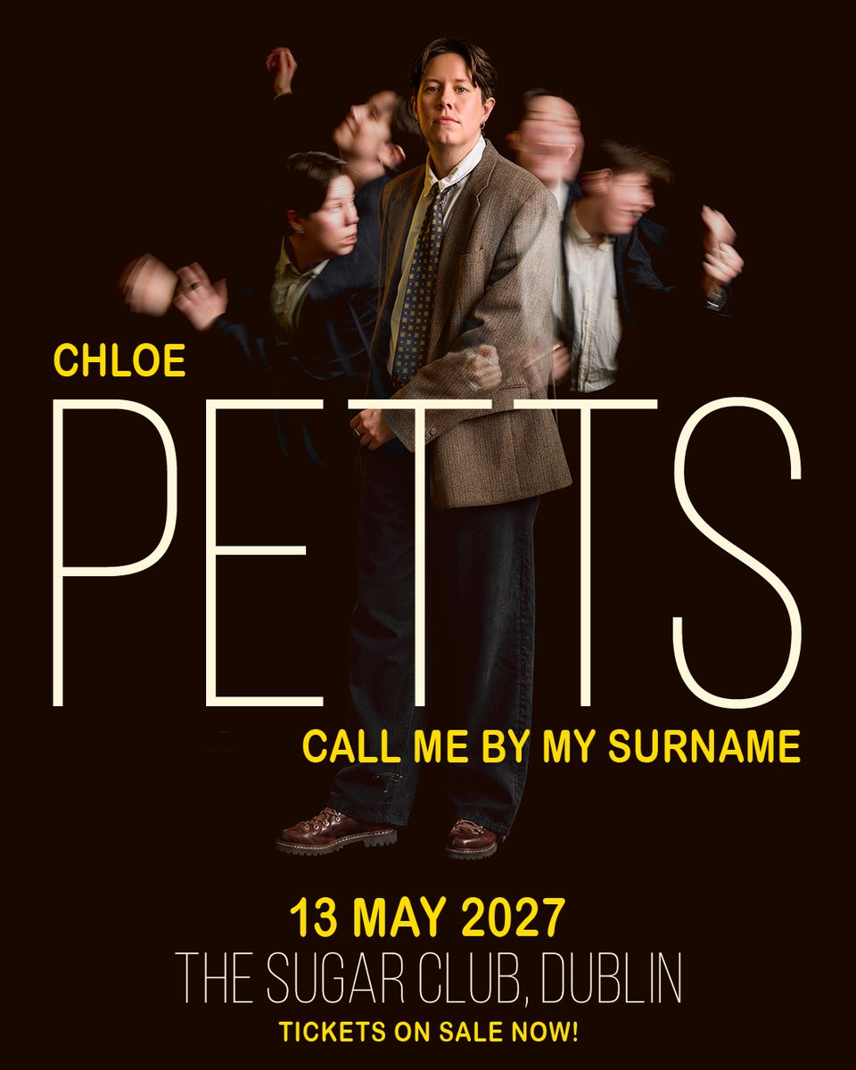aikenpromotions's tweet photo. ★ ★ 𝗢𝗡 𝗦𝗔𝗟𝗘 𝗡𝗢𝗪 ★ ★ 

After four successful smash-hit tours, @ChloePetts is back with show number five 'Call Me By My Surname', the most honest show yet! 👀😂

📌 13 May 2027 | @sugarclubdublin 

🎟️ Get your tickets ~ https://t.co/pPRH5i1Yt0 https://t.co/POVwclmOZT