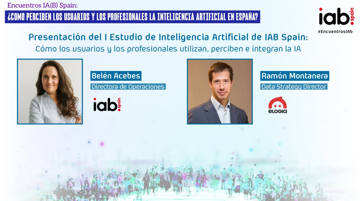 IAB_Spain's tweet photo. 📊 Belén Acebes Arribas, Directora de Operaciones de IAB Spain, y Ramon Montanera, Data Strategy Director de @elogia, presentarán un nuevo estudio sobre usos, aplicaciones, barreras, privacidad, procesos de compra y productividad.

#EncuentrosIAB https://t.co/xVr9ZJ6hDl