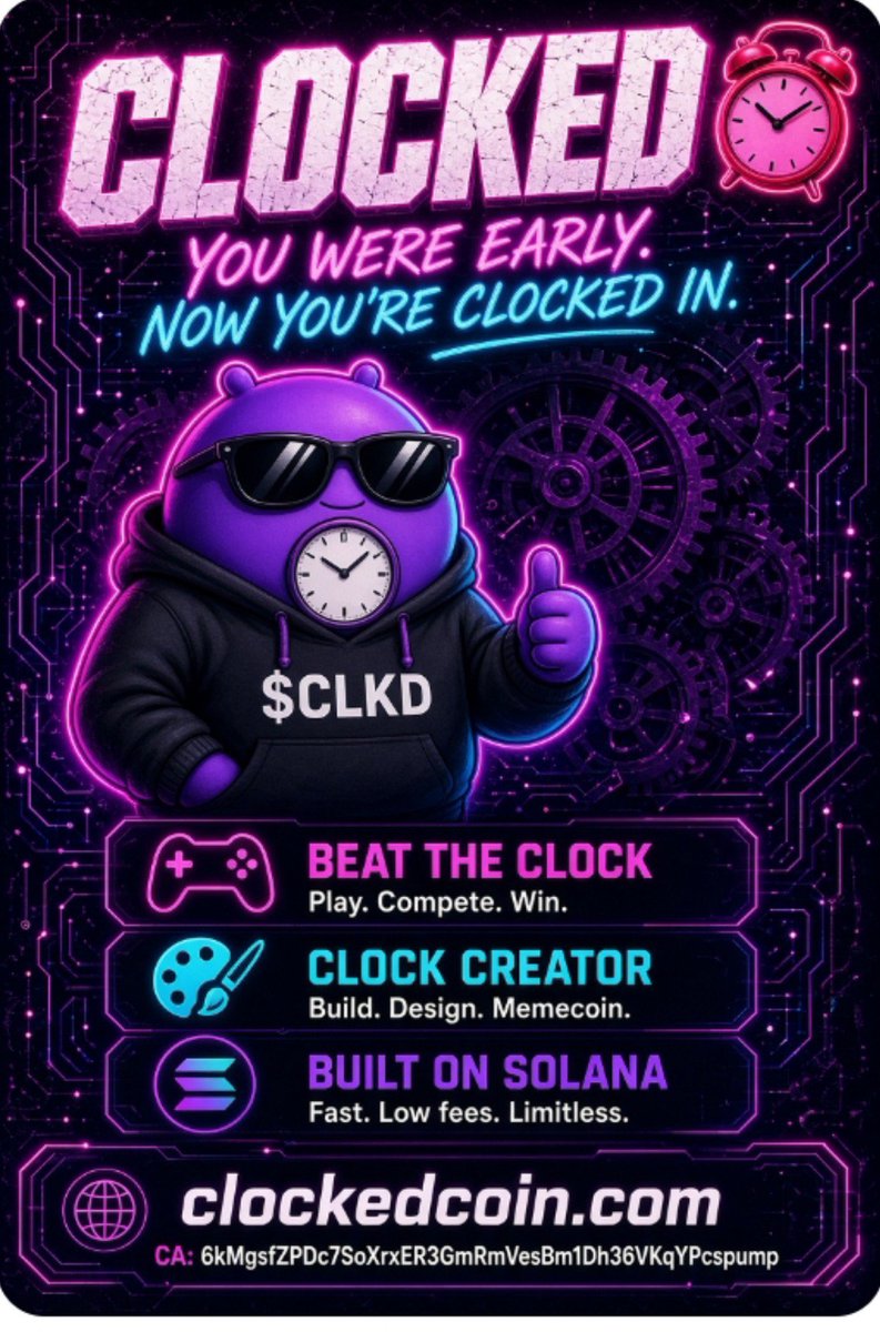 albanymalala001's tweet photo. Most memecoins hand you a chart and a prayer.

@clockedtoken actually built something you can open.

⏰ $CLKD on Solana 🎮 Beat the Clock  three lanes, faster every 45 seconds 🎨 Clock Creator for posts and memes 🟣 Community first, still early

You were early. Now clock in.

https://t.co/gAHqqmQicZ

CA:6kMgsfZPDc7SoXrxER3GmRmVesBm1Dh36VKqYPcspump