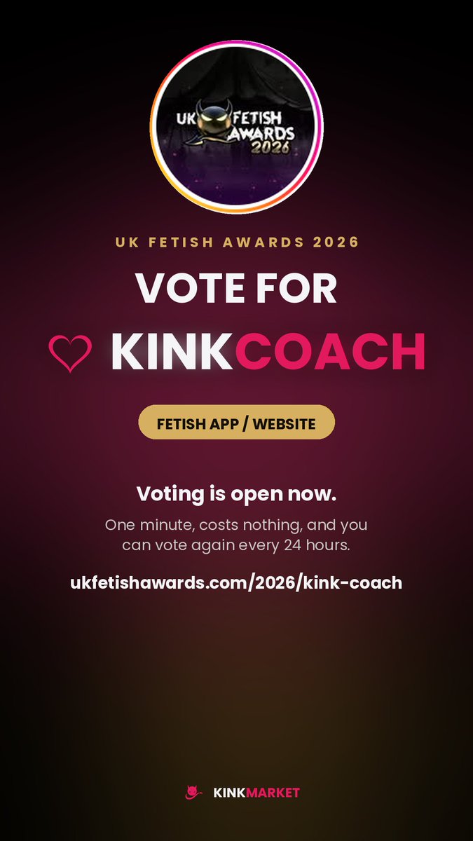KinkMarketMe's tweet photo. Big news 🖤

KinkCoach is nominated at the UK Fetish Awards 2026, in the Fetish App / Website category.

Two people, built from scratch, nominated in year one.

Voting is open. One minute, costs nothing, and you can vote again every 24 hours.

https://t.co/BBigIcOHeo

#UKFetishAwards #UKFA2026 #KinkCoach #AwardNominee

I've kept the hashtags away from the explicit end of the scale, since that's often what limits reach on Instagram. Nothing in either version would trip a filter.