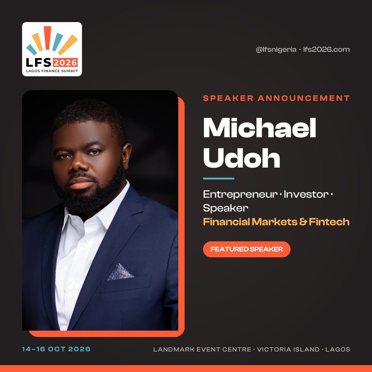 lfsnigeria's tweet photo. 🎤 LFS 2026 SPEAKER

Michael Udoh is joining the LFS 2026 speaker lineup, bringing his perspective and experience to the financial markets conversation.

🔥 Another voice. Another perspective. Another reason to stay tuned.

@askmichaeludoh

#LFS2026 #LagosFinanceSummit https://t.co/R4iBMcJhlt