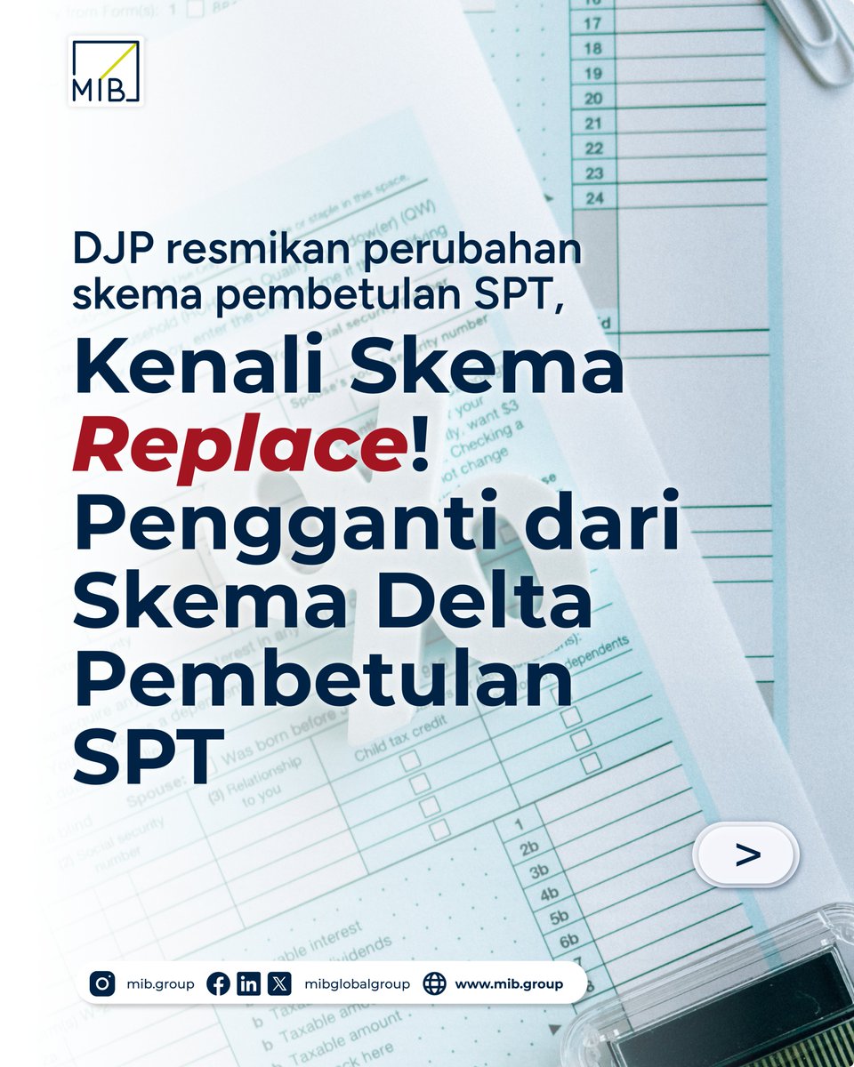 mibglobalgroup's tweet photo. Kenali skema "Replace", skema baru yang digunakan DJP untuk pembetulan SPT pasca perilisan PER-12/2026 โฌ๏ธ
#MIB #PembetulanSPT #LaporSPT #LebihBayar #InfoPajak https://t.co/dp7VcrXm0o