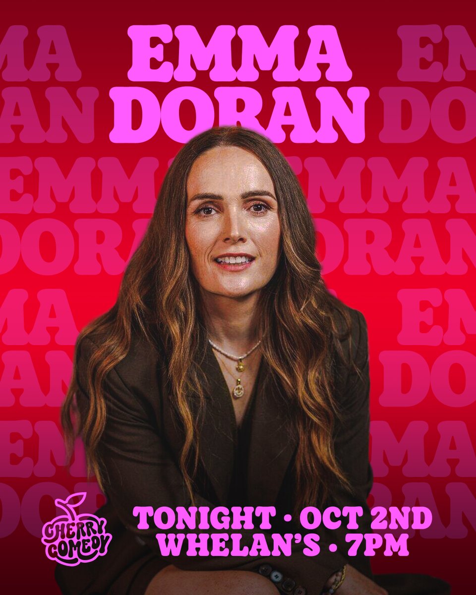 CherryComedy's tweet photo. 🚨 Tonight!

EMMA DORAN makes her Cherry return tonight at @whelanslive for our epic double header, Late Show is #SoldOut, there's a handful left for the 7pm Early Show! 🔥

Get yours now at https://t.co/qCjxKpCdTH! 🎟️

🍒 https://t.co/waJrmdgawj