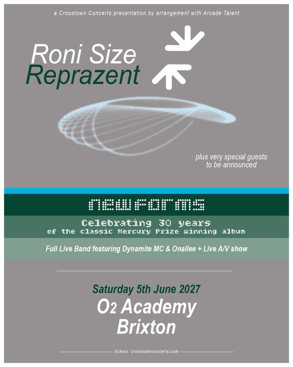 O2AcademyBrix's tweet photo. Roni Size &amp; Reprazent celebrate 30 years of New Forms at #O2AcademyBrixton on Sat 5 Jun 2027, with a full live band featuring Ms Dynamite, Onallee + special guests.

🎟️ O2 Priority: Wed 7 Oct, 10am
 🎟️ General sale: Fri 9 Oct, 10am. https://t.co/74qPFjY16P