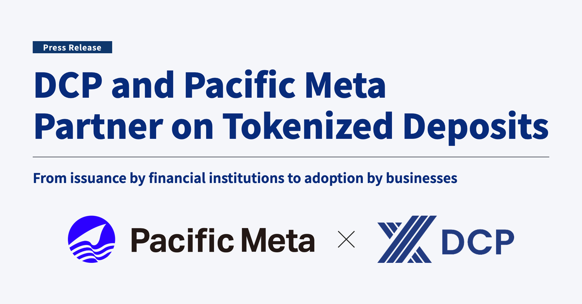 PacificMeta's tweet photo. We've partnered with DCP to commercialize and expand tokenized deposits.

Combining DCP's tokenized deposit platform and bank network with Pacific Meta Group's blockchain development expertise, we'll support everything from bank issuance to business use. https://t.co/7vr2y00qdn