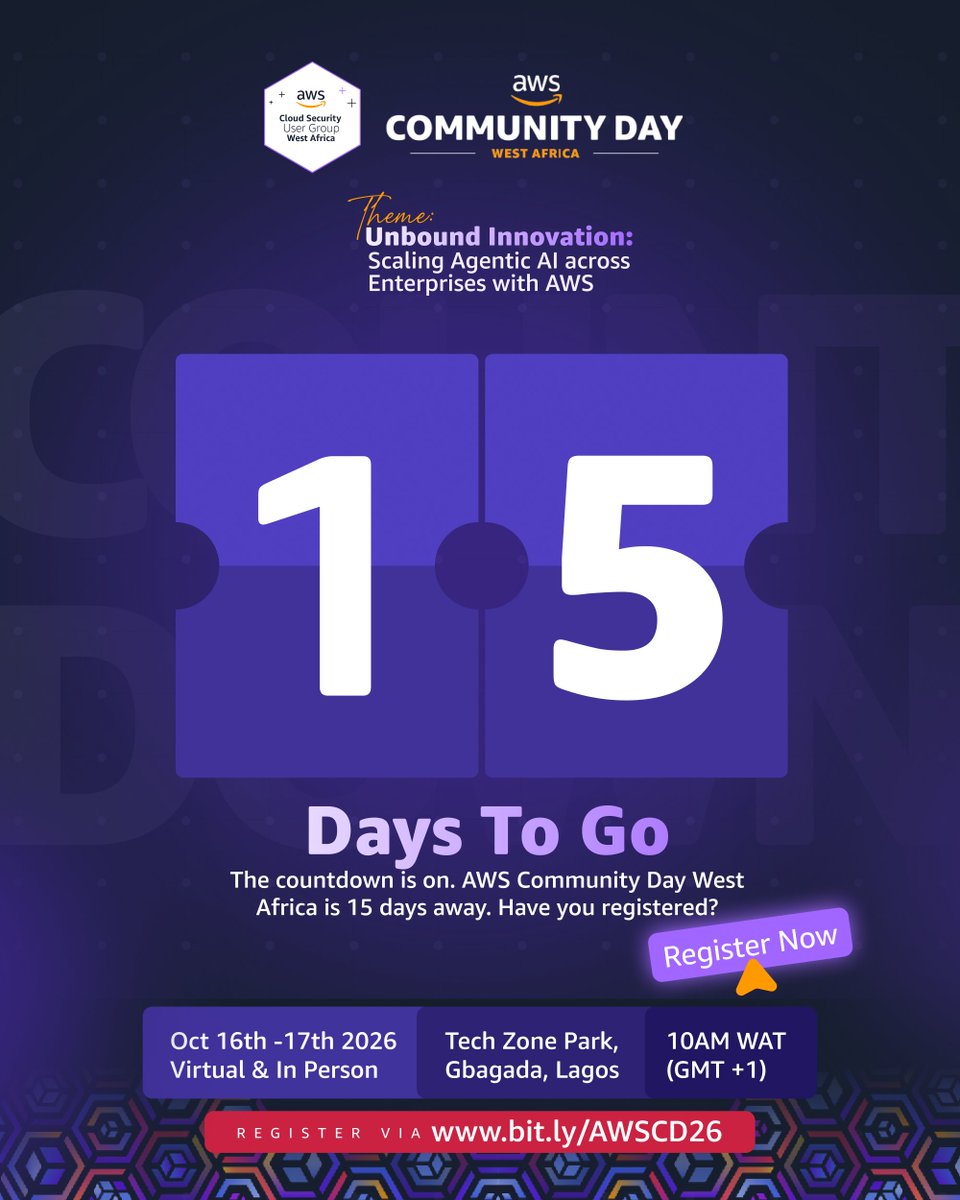 awssecwestafri's tweet photo. ⏰ 15 DAYS TO GO!

Just two weeks until AWS Community Day West Africa 2026! 🚀

Planning to join us? Lock in your seat now.
🎟️ Register: https://t.co/jCFR9RhZEr
🗓️ Date (Virtual): October 16th, 2026
🗓️ Date (In-Person): October 17th, 2026
🕙 Time: 10AM WAT (GMT+1)
📍 Location: Zone Tech Park, Gbagada, Lagos

#AWSCD26 #AWSCommunityDay