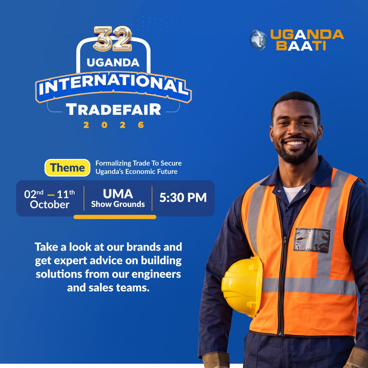 UgandaBaati's tweet photo. Uganda Baati is coming to the UMA Show Grounds, Lugogo!

Visit us at the Uganda International Trade Fair to explore roofing, building and business solutions, speak to our team and find the right product for your next project.

#UgandaBaati https://t.co/2XJOw62Afz