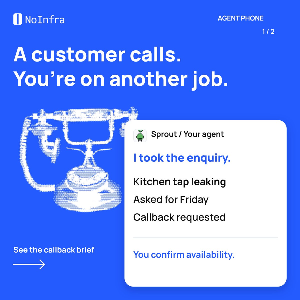 noinfra's tweet photo. Busy on a job? NoInfra Phone can take an incoming enquiry and give you the details for a callback. You confirm availability.

Requires enabled Phone access and a separately purchased number.
Create your first agent for 99¢/month: https://t.co/F1BNaJDSjV https://t.co/0Jd0P6Yqzl