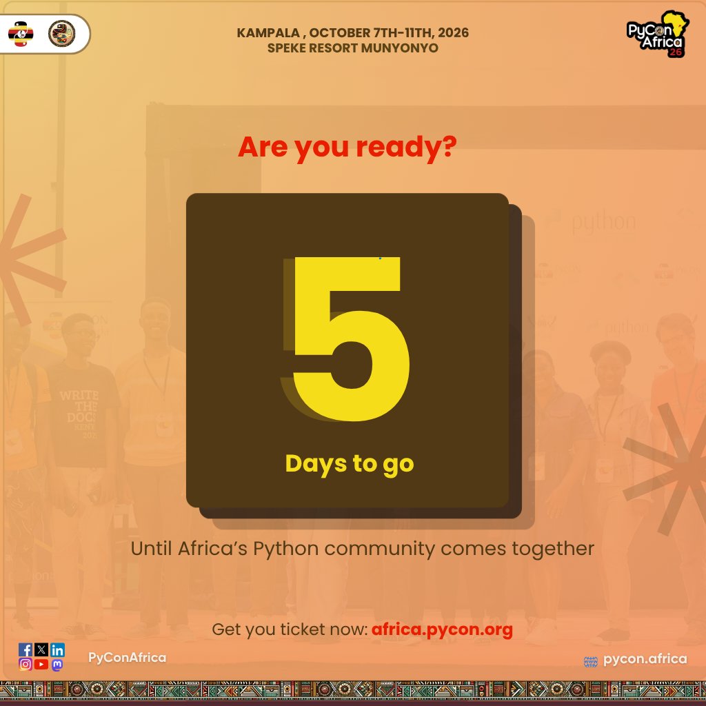 pyconafrica's tweet photo. ⏳ 5 days to go until Africa's Python community comes together.

PyCon Africa 2026 is almost here - are you ready?

📅 October 7–11, 2026
📍 Speke Resort Munyonyo, Kampala

Get your ticket now: https://t.co/II35CVwi4l

#PyConAfrica #PyConAfrica26 https://t.co/mrOBt1Wayk