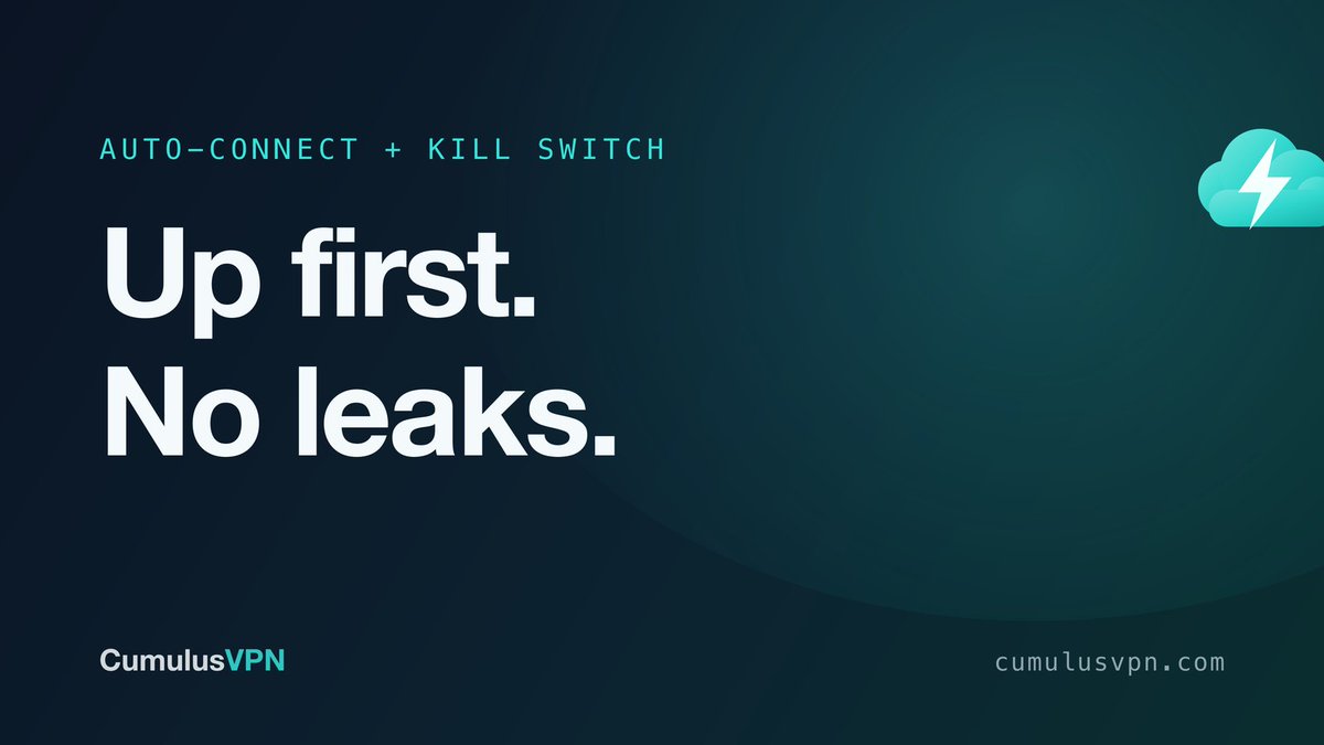CumulusVPN's tweet photo. Auto-connect plus kill switch: the tunnel is up before your first request, and nothing leaks if it ever drops. https://t.co/6OLFQlGiEb