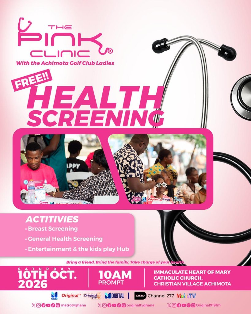 metrotvgh's tweet photo. YOUR HEALTH IS YOUR GREATEST WEALTH!

Join us for IMG Pink Clinic 2026, in partnership with the Achimota Golf Club Ladies, for a FREE Community Health Outreach.

Saturday, 10th October 2026
10:00 AM
Immaculate Heart of Mary Catholic Church, Christian Village, Achimota

Breast Screening
General Health Screening
Entertainment & Kids Play Hub

Know your status. Get screened. Take charge of your health.

 Get your pink on. Join the fight!

#IMGPinkClinic2026 #GetScreened #GetYourPinkOn