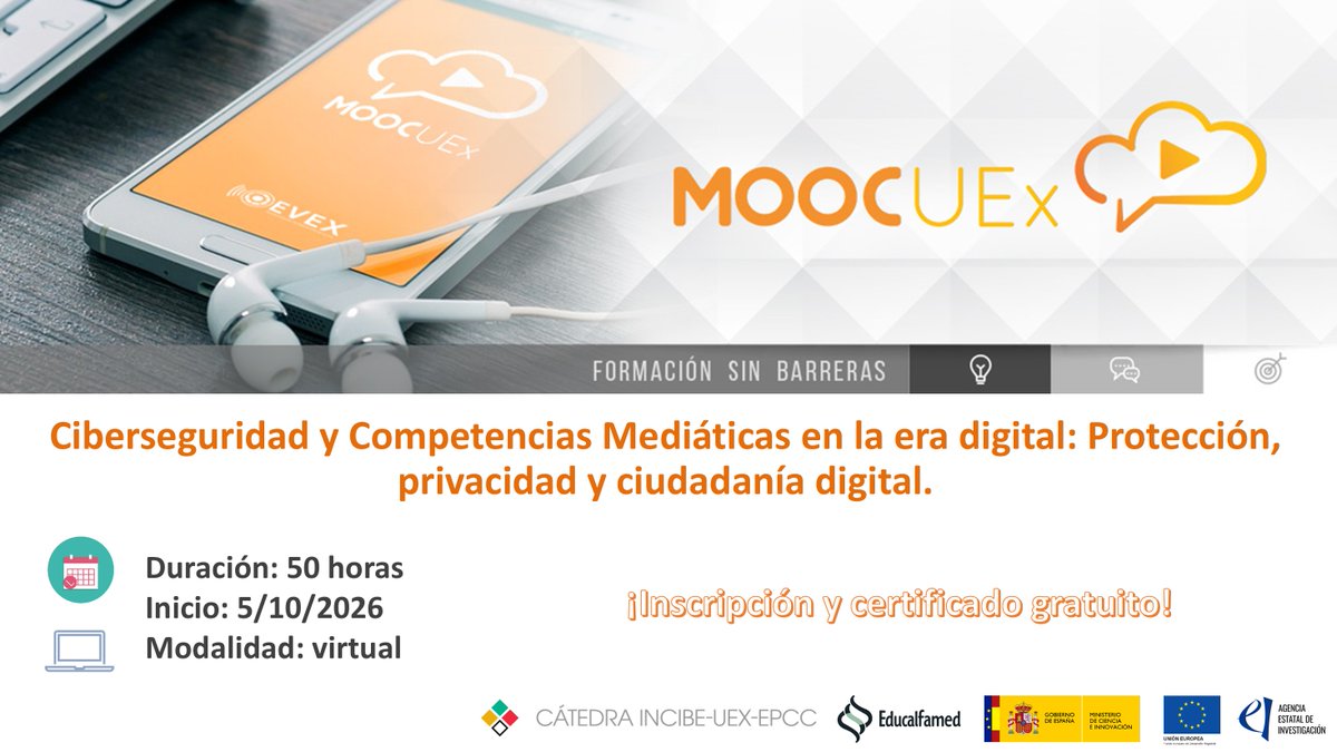 ProyectoMoocUEx's tweet photo. 📢¿Quieres moverte por el entorno digital de forma más segura, crítica y responsable? Descubre el #MOOC Ciberseguridad y Competencias Mediáticas en la era digital de @infouex. 
💻100% virtual
🗓️Inicio: 5/10/2026
📌Más información en https://t.co/EatSVdCQVn
¡Inscríbete! https://t.co/1PsINrH0Ps