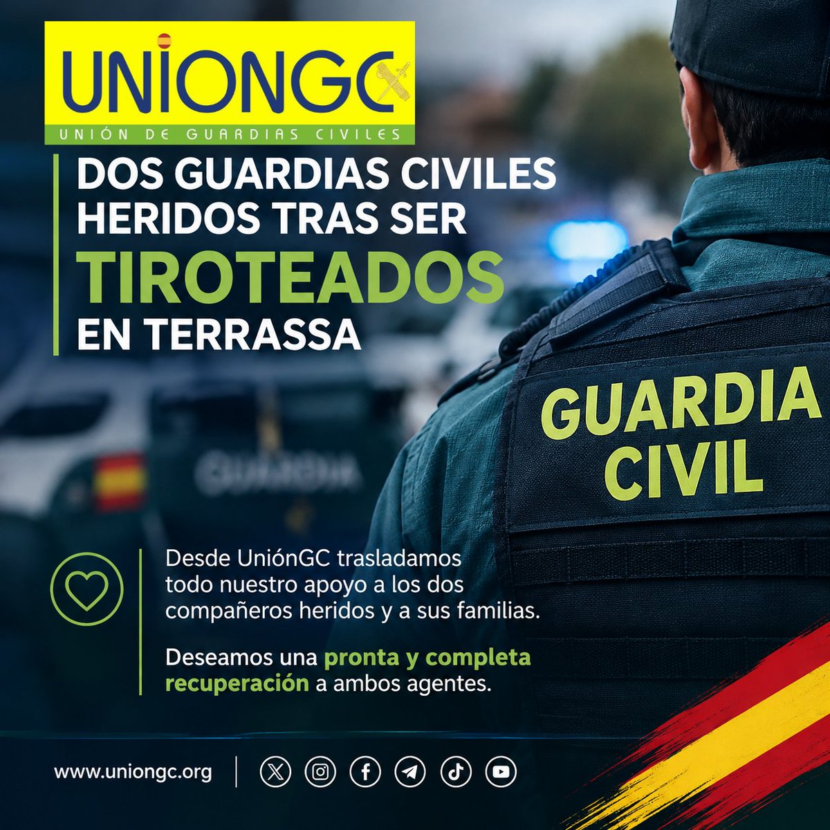 UnionGC's tweet photo. 🚨 Dos guardias civiles heridos tras ser tiroteados en Terrassa

UniónGC condena estos hechos y traslada todo su apoyo a los dos compañeros y a sus familias.

Deseamos una pronta y completa recuperación a ambos agentes. 💚

Seguiremos defendiendo la seguridad de los ciudadanos y la protección de quienes velan por ella.
