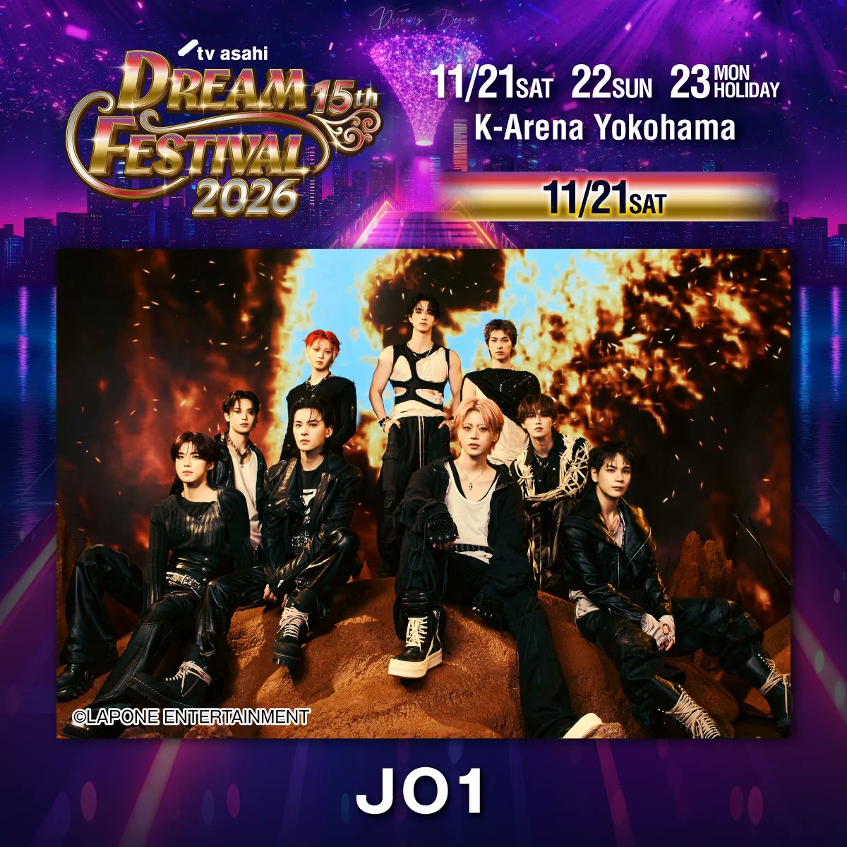 dreamfes_fc's tweet photo. ／

11月21日(土)公演に出演❗️

＼

JO1の出演が決定！

11月21日(土)の #テレ朝ドリフェス に JO1 の出演が決定しました！🎉
JAMの皆さん、2年連続出演となる彼らのステージを会場でお見逃しなく🔥

#テレ朝ドリフェス
#JO1 https://t.co/IM0PKzcTjf