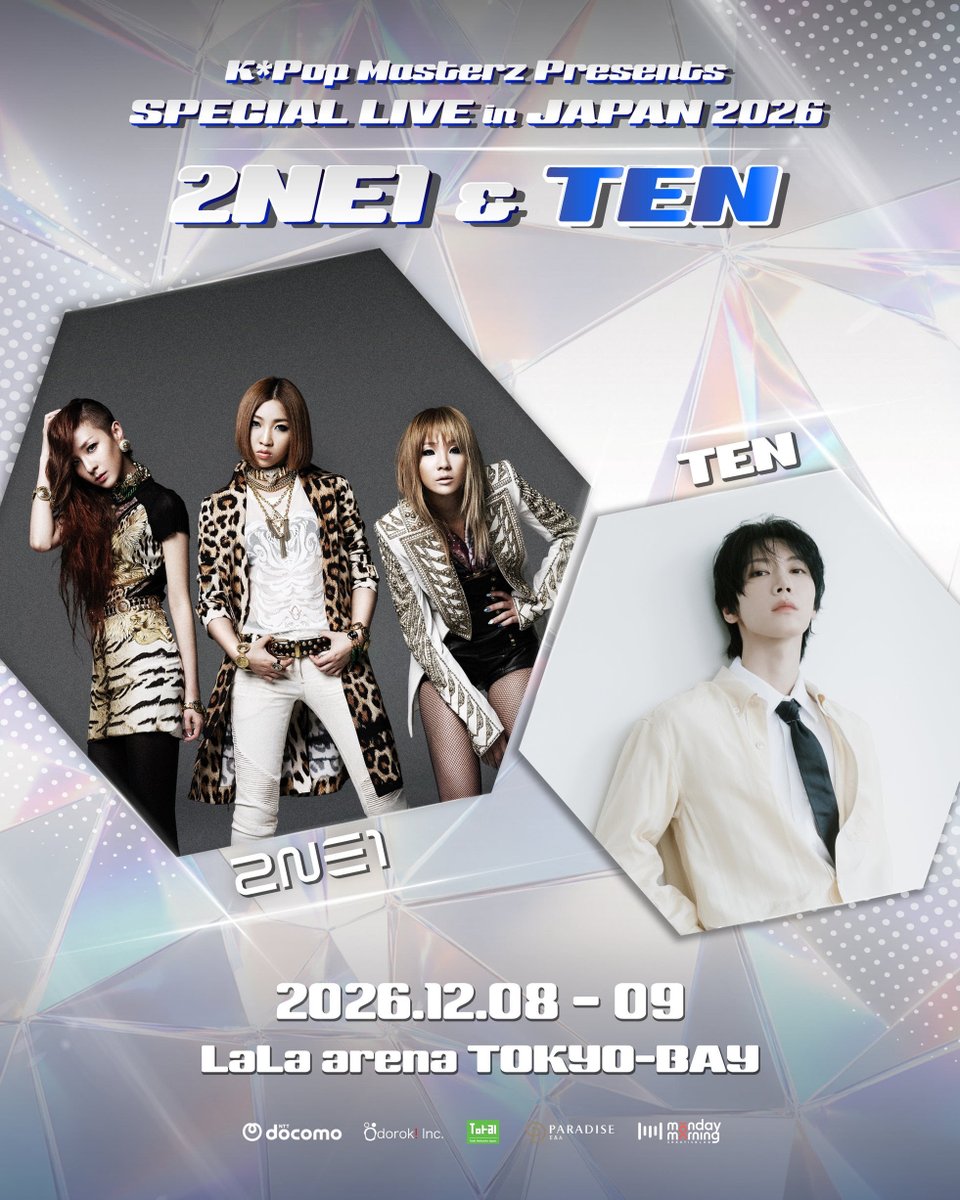 Kstyle_news's tweet photo. ＼ 夢のステージがついに実現🔥 ／

2NE1＆NCT・TENが日本へ！
プレイガイド先行が本日スタート🎫

VIP席はすでに完売💥
貴重なスペシャルライブをお見逃しなく‼

🗓️12月8日(火)・9日(水)
📍LaLa arena TOKYO-BAY

詳細はこちら👇<PR>
https://t.co/0bJpiXhzQ9 https://t.co/0odpU4EfB4