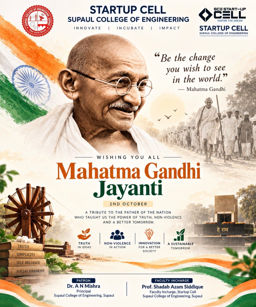 SCE_Startupcell's tweet photo. 🇮🇳 Remembering Mahatma Gandhi on Gandhi Jayanti

Startup Cell, Supaul College of Engineering pays tribute to the Father of the Nation and his timeless values of truth, non-violence, simplicity and self-reliance.

Let’s be the change we wish to see. 🕊️🌱

Happy Gandhi jayanti https://t.co/r26uJAh0Tn