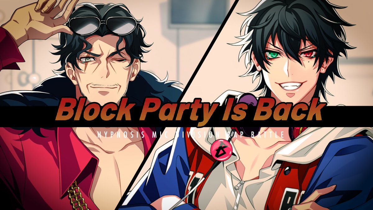 EVILLINERECORDS's tweet photo. 【#ヒプマイ（@hypnosismic）】

／
Drama Track「Block Party Is Back」公開🎬
＼

#ヒプマイ 公式YouTubeにて
Drama Track「Block Party Is Back」を公開🔥

📽️Drama Track「Block Party Is Back」
https://t.co/ChgTLz7plt

🎤#ヒプマイ12thライブ 詳細
https://t.co/2X4RUKGMO1 https://t.co/yFEjnkARmA