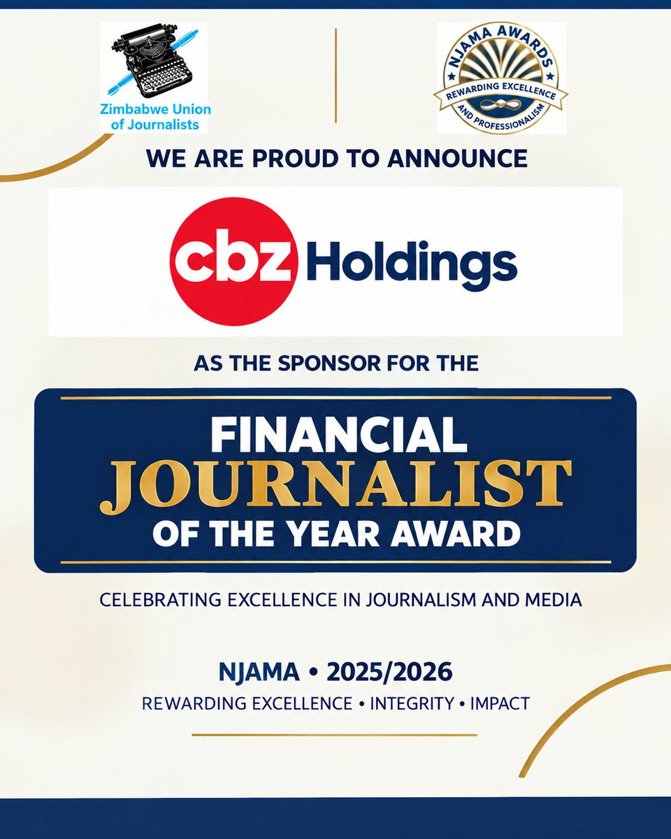 ZUJOfficial's tweet photo. #SPONSORALERT

We are proud to announce @CBZHoldings as the sponsor of the  #NJAMA2026 Financial Journalist of the Year Award, 
recognising excellence in journalism that brings financial and economic issues into sharper focus and strengthens public understanding.
#NJAMA2026 https://t.co/iwget7KRJF