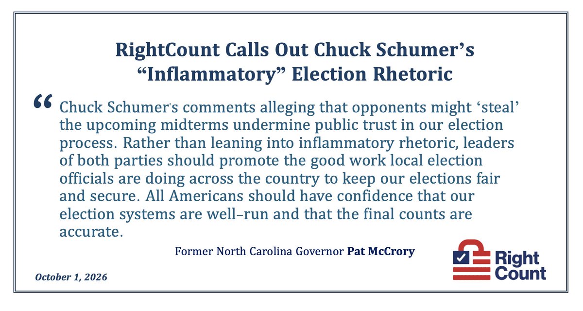 RightCount's tweet photo. Senate Minority Leader @chuckschumer's comments on the midterms sow distrust in the legitimacy of our elections. He was wrong and he should retract them. Read our statement from former North Carolina Gov. @PatMcCroryNC. https://t.co/W6Pnia0UHK