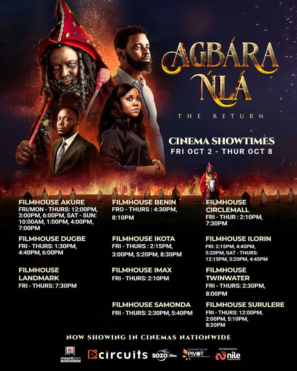 Circuitstreams_'s tweet photo. NIGERIA CINEMA SCREENING CONTINUES! 🎬🔥

Agbara Nla: The Return continues its run in cinemas across Nigeria!

📌Here are the confirmed showtimes for October 2–8. Check the list, find a cinema near you, and head out to watch Agbara Nla this weekend.

🎟️ Tickets are available directly at the cinemas or through their respective websites, depending on the cinema.

Have you watched Agbara Nla yet?

A @MountzionFP x @Circuitstreams_ x @Sozo_films Production 

Distributed by @Nile_ent

#Circuits #AgbaranlaReturns #Ishawuru #CircuitsxMountzionxSozo #Circuits