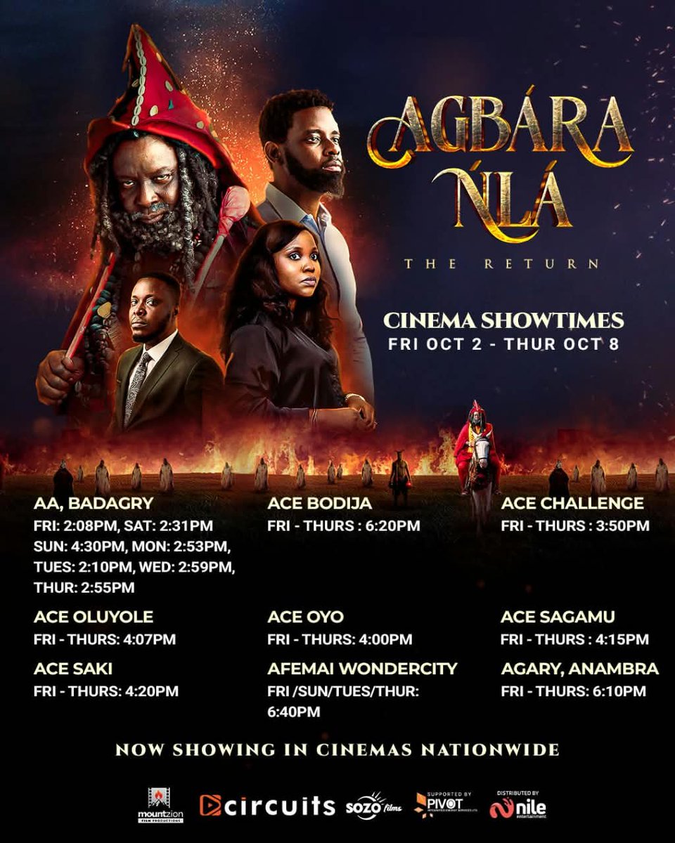 Circuitstreams_'s tweet photo. NIGERIA CINEMA SCREENING CONTINUES! 🎬🔥

Agbara Nla: The Return continues its run in cinemas across Nigeria!

📌Here are the confirmed showtimes for October 2–8. Check the list, find a cinema near you, and head out to watch Agbara Nla this weekend.

🎟️ Tickets are available directly at the cinemas or through their respective websites, depending on the cinema.

Have you watched Agbara Nla yet?

A @MountzionFP x @Circuitstreams_ x @Sozo_films Production 

Distributed by @Nile_ent

#Circuits #AgbaranlaReturns #Ishawuru #CircuitsxMountzionxSozo #Circuits