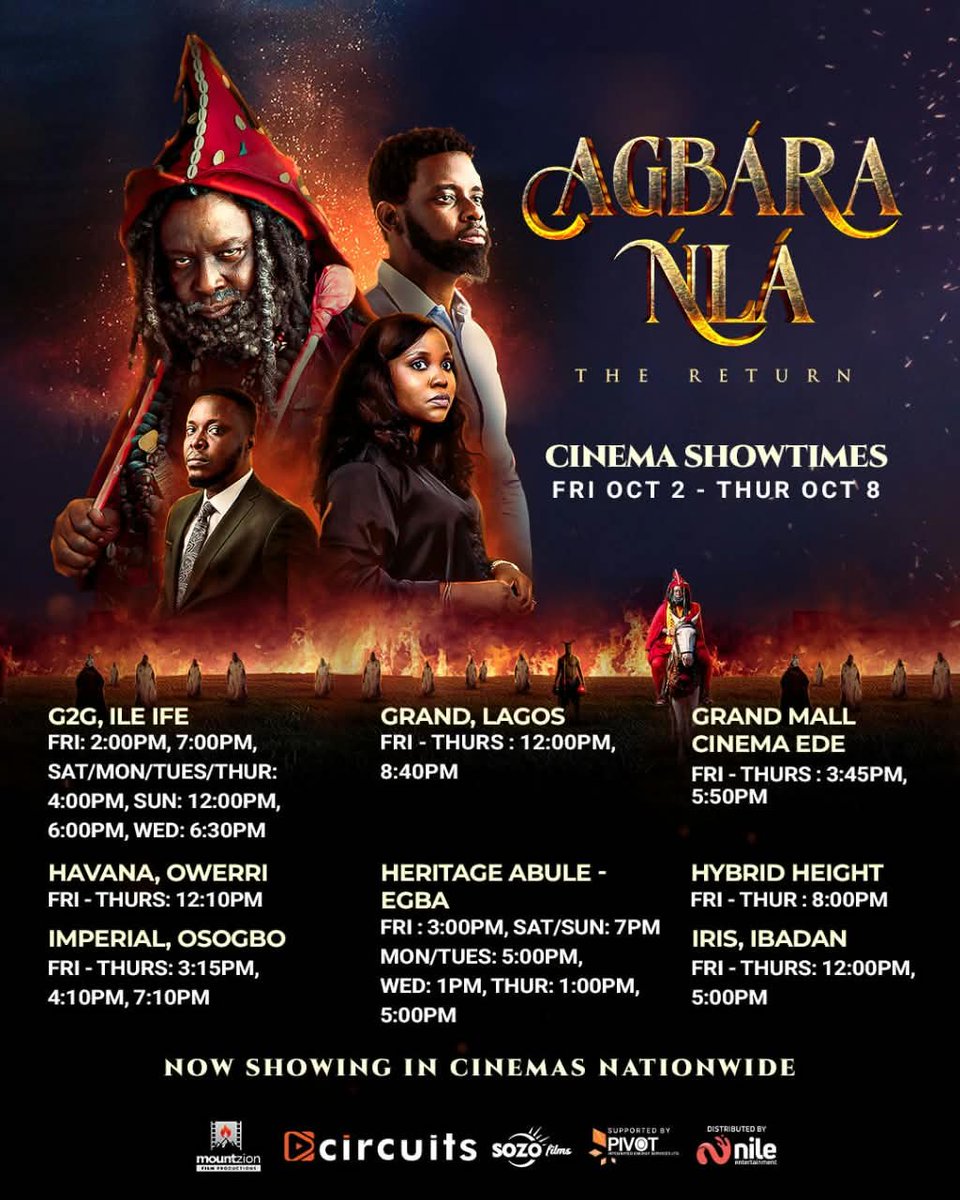 Circuitstreams_'s tweet photo. NIGERIA CINEMA SCREENING CONTINUES! 🎬🔥

Agbara Nla: The Return continues its run in cinemas across Nigeria!

📌Here are the confirmed showtimes for October 2–8. Check the list, find a cinema near you, and head out to watch Agbara Nla this weekend.

🎟️ Tickets are available directly at the cinemas or through their respective websites, depending on the cinema.

Have you watched Agbara Nla yet?

A @MountzionFP x @Circuitstreams_ x @Sozo_films Production 

Distributed by @Nile_ent

#Circuits #AgbaranlaReturns #Ishawuru #CircuitsxMountzionxSozo #Circuits