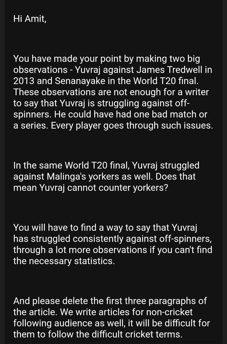 RandomCricketP1's tweet photo. This video takes me back to 2017 when, fresh out of college, I had submitted an article to Quint on Yuvraj's struggles against off-spinners that had made him a much lesser batter than what he was pre 2011, and got this as a response from the editor. 😂 Ofc, it was never published https://t.co/QKr5243oqd