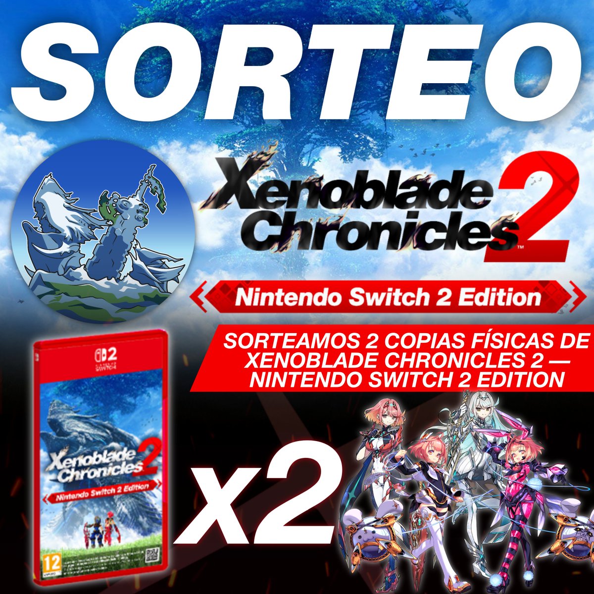 Xenoblade_Spain's tweet photo. 🔥 SORTEO ✨

¡Sorteamos 2 Xenoblade Chronicles 2 - Nintendo Switch 2 Edition en formato físico!

✅ Sigue a @Xenoblade_Spain
✅ Repostea este post
✅ Menciona en este post a un amigo con el que explorarías Alrest

Dos ganadores. Válido para España (península). Hasta el 09-10.